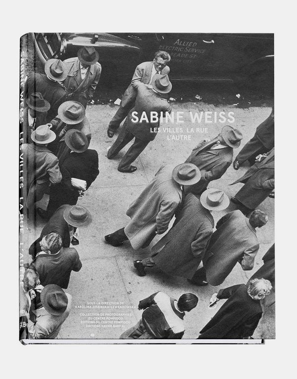 Sabine Weiss, les villes, la rue, l'autre book